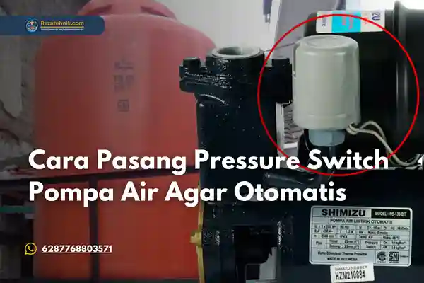 cara pasang pressure switch pompa air